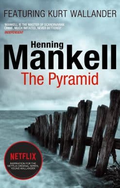 The Pyramid: Kurt Wallander