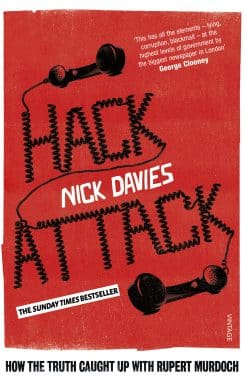 Hack Attack: How the truth caught up with Rupert Murdoch