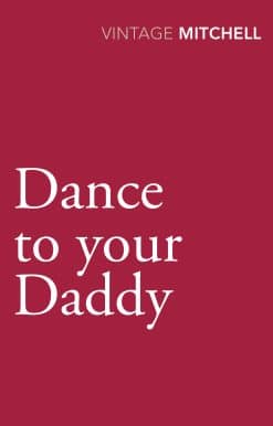 Dance to your Daddy