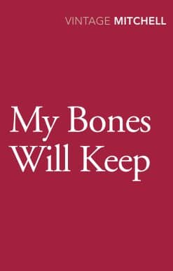 My Bones Will Keep