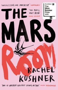 The Mars Room: Shortlisted for the Man Booker Prize