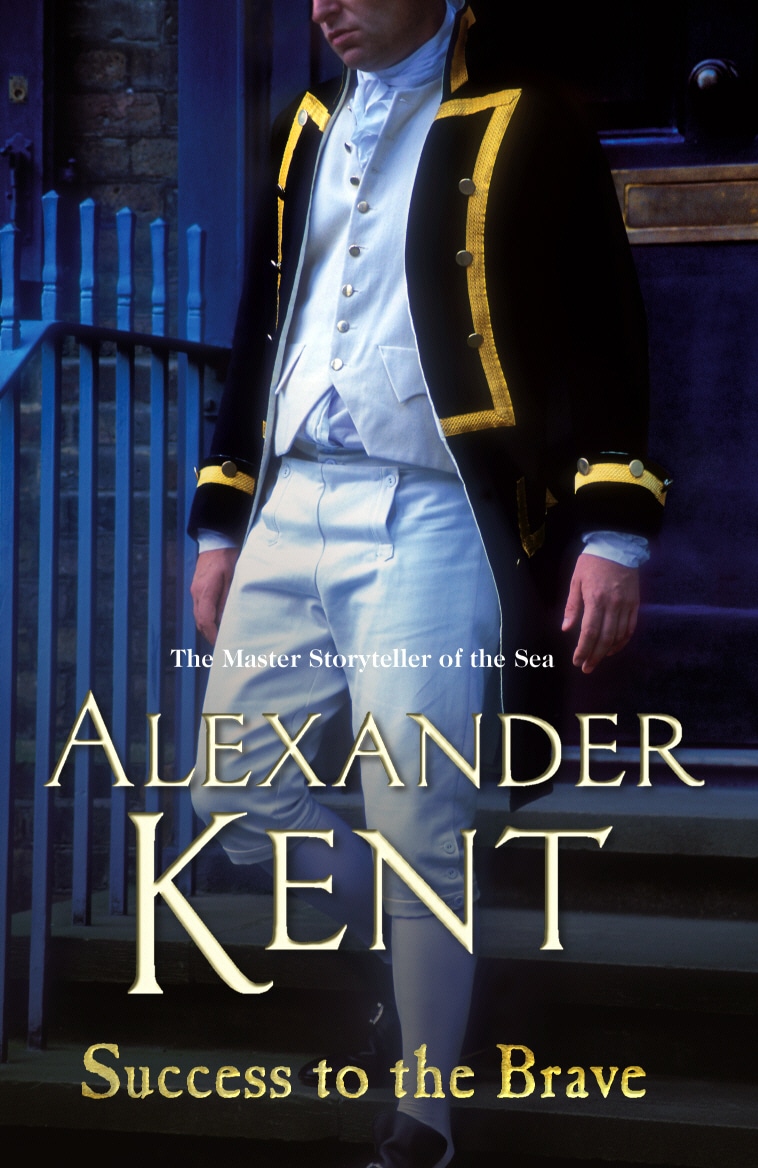LEAD Technologies Inc. V1.01 Success to the Brave: (The Richard Bolitho adventures: 17): a fast-paced naval page-turner from the master storyteller of the sea