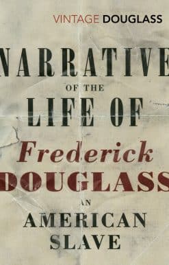 Narrative of the Life of Frederick Douglass, an American Slave