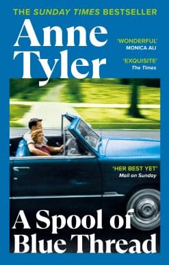A Spool of Blue Thread: SHORTLISTED FOR THE BOOKER PRIZE 2015