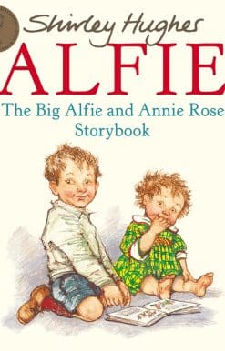 The Big Alfie And Annie Rose Storybook