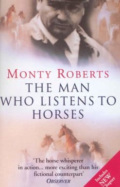 The Man Who Listens To Horses: The worldwide million-copy bestseller