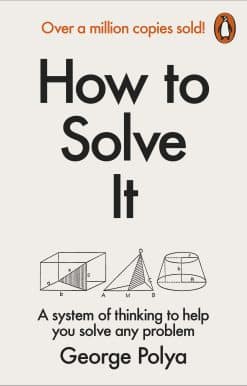 How to Solve It: A New Aspect of Mathematical Method