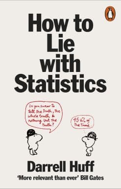 How to Lie with Statistics