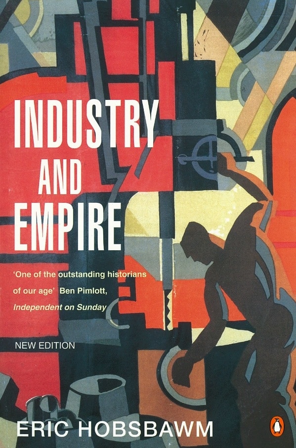 9780140257885 Industry and Empire: From 1750 to the Present Day