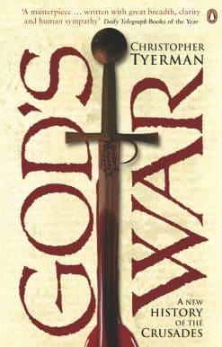 God's War: A New History of the Crusades