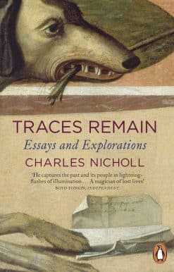 Traces Remain: Essays and Explorations