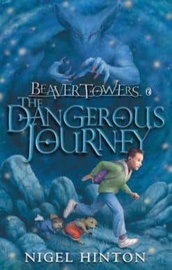 Beaver Towers: The Dangerous Journey