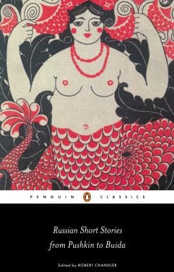Russian Short Stories from Pushkin to Buida