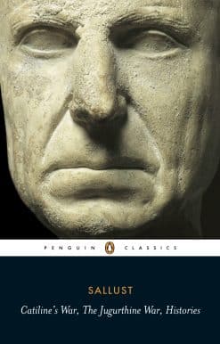 Catiline's War, The Jugurthine War, Histories