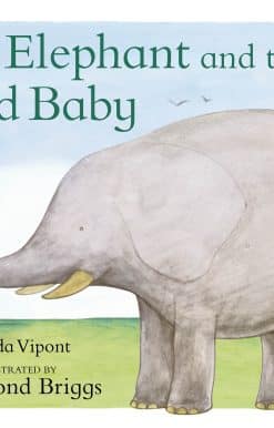 The Elephant and the Bad Baby