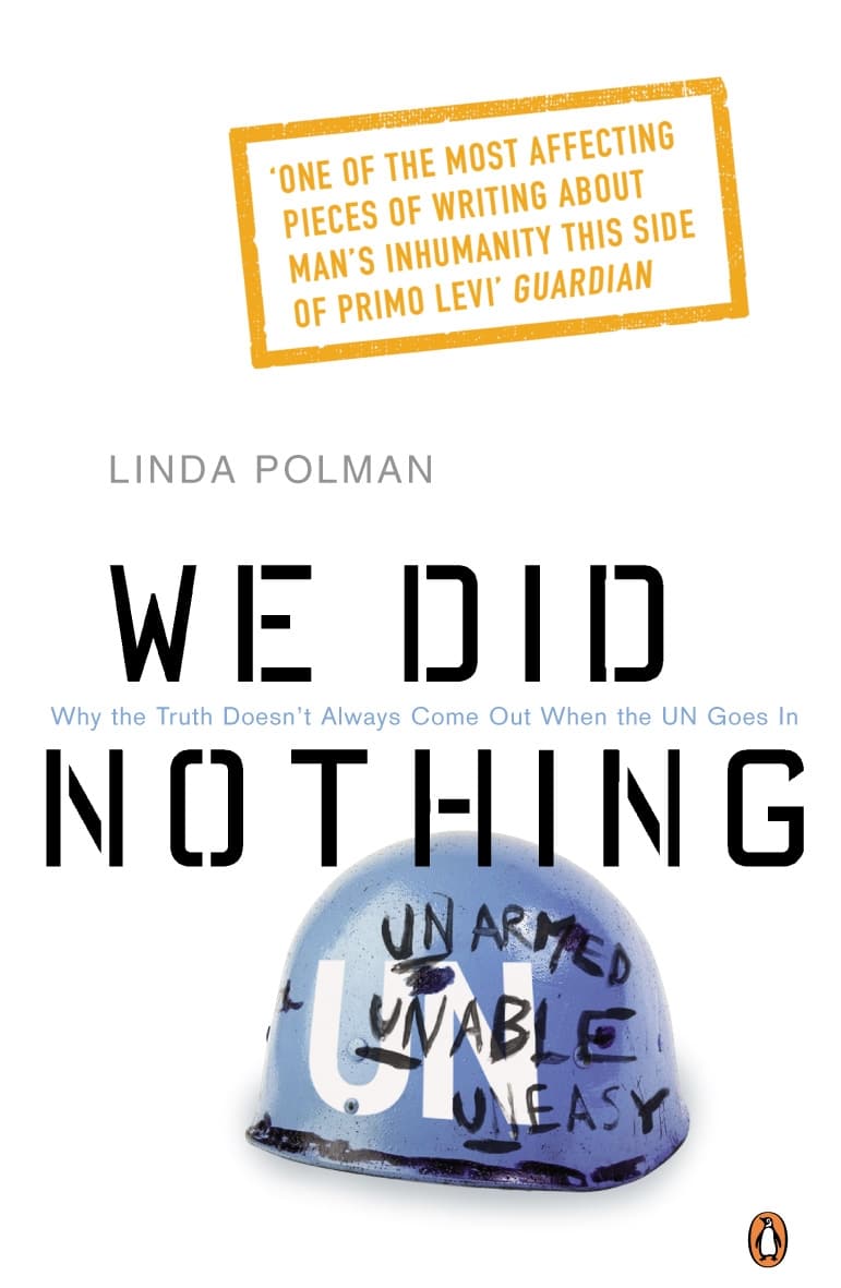 9780141012902 We Did Nothing: Why the truth doesn't always come out when the UN goes in