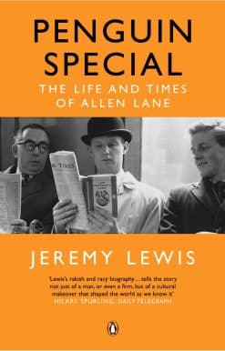 Penguin Special: The Life and Times of Allen Lane