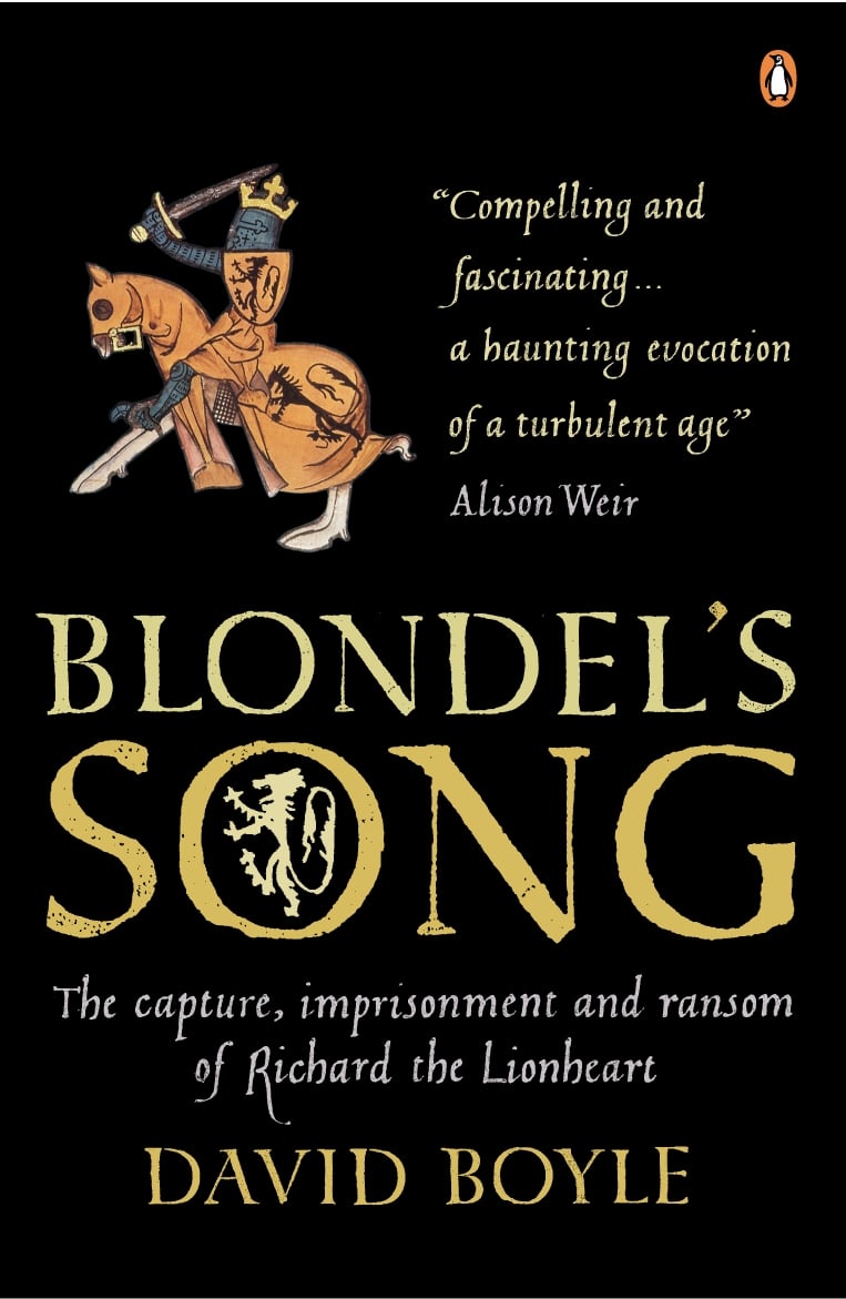 9780141015972 Blondel's Song: The capture, Imprisonment and Ransom of Richard the Lionheart