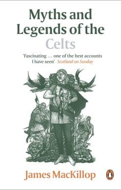 Myths and Legends of the Celts