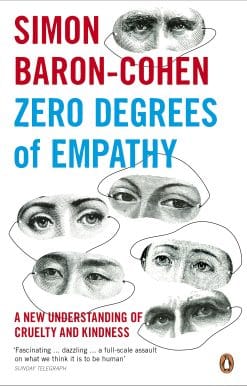 Zero Degrees of Empathy: A new theory of human cruelty and kindness