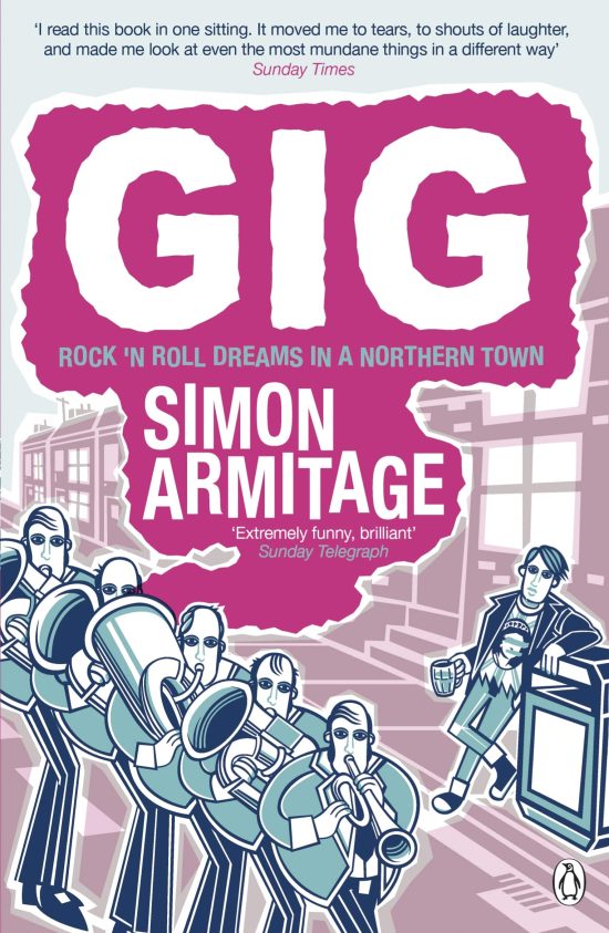 Gig: Rock 'n' Roll Dreams in a Northern Town