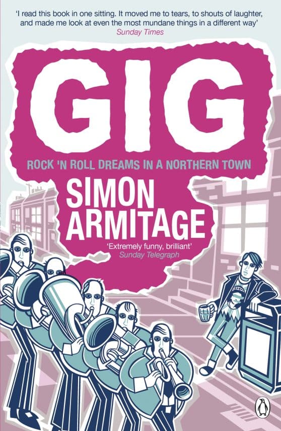 Gig: Rock 'n' Roll Dreams in a Northern Town