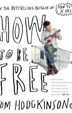 How to be Free