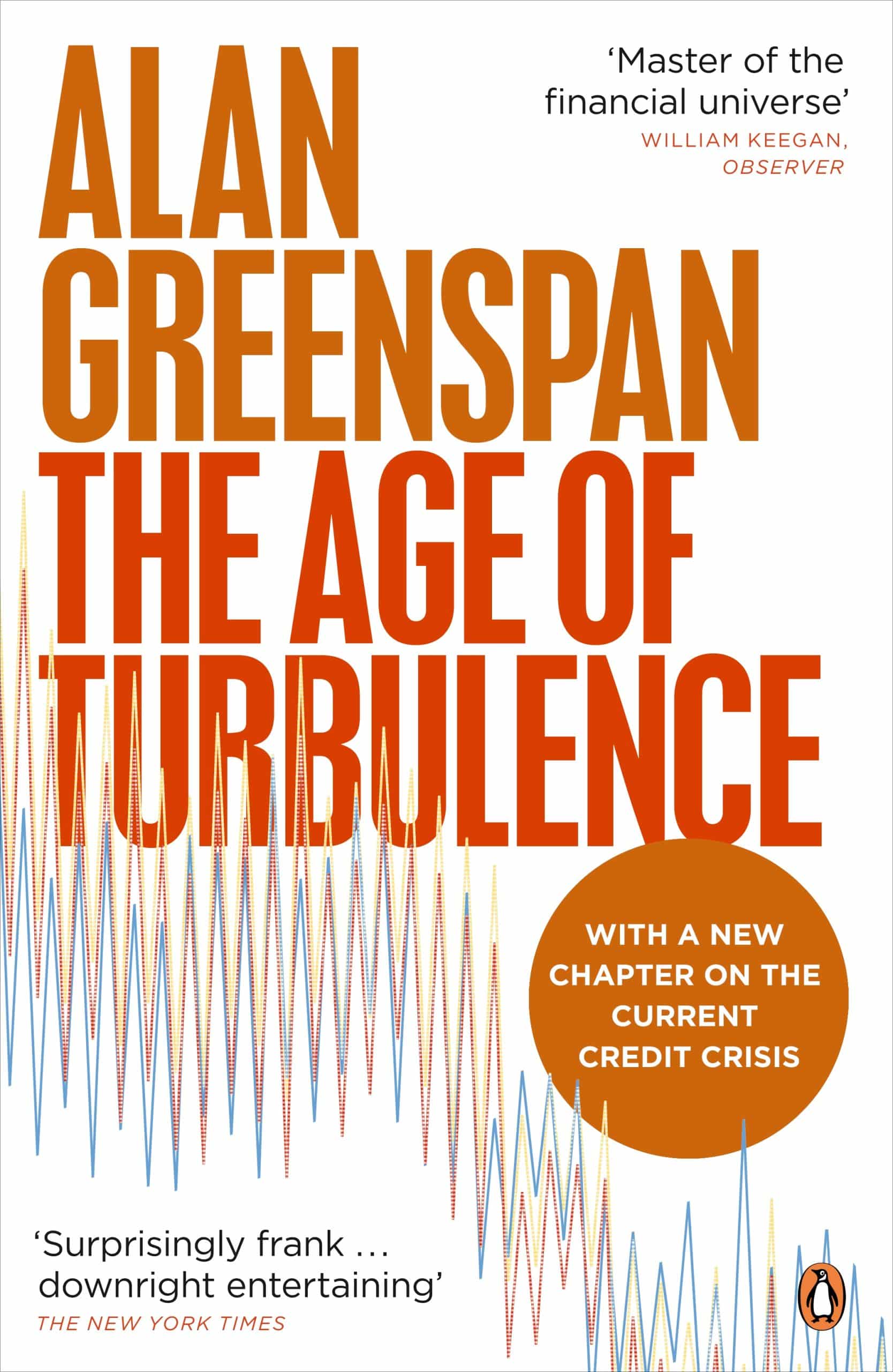 9780141029917 The Age of Turbulence: Adventures in a New World