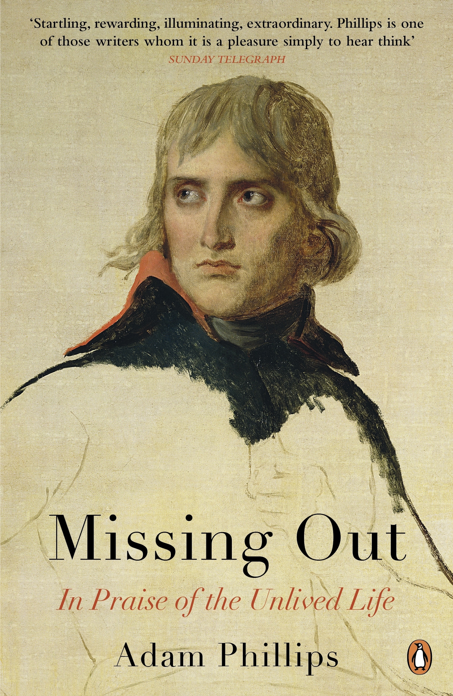 9780141031811 Missing Out: In Praise of the Unlived Life