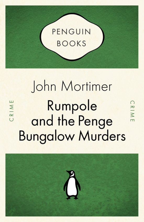 Rumpole and the Penge Bungalow Murders
