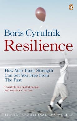 Resilience: How your inner strength can set you free from the past
