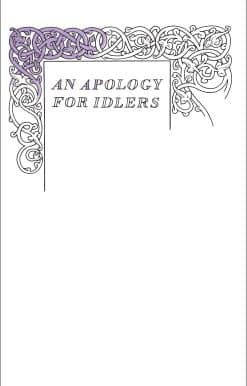 An Apology for Idlers