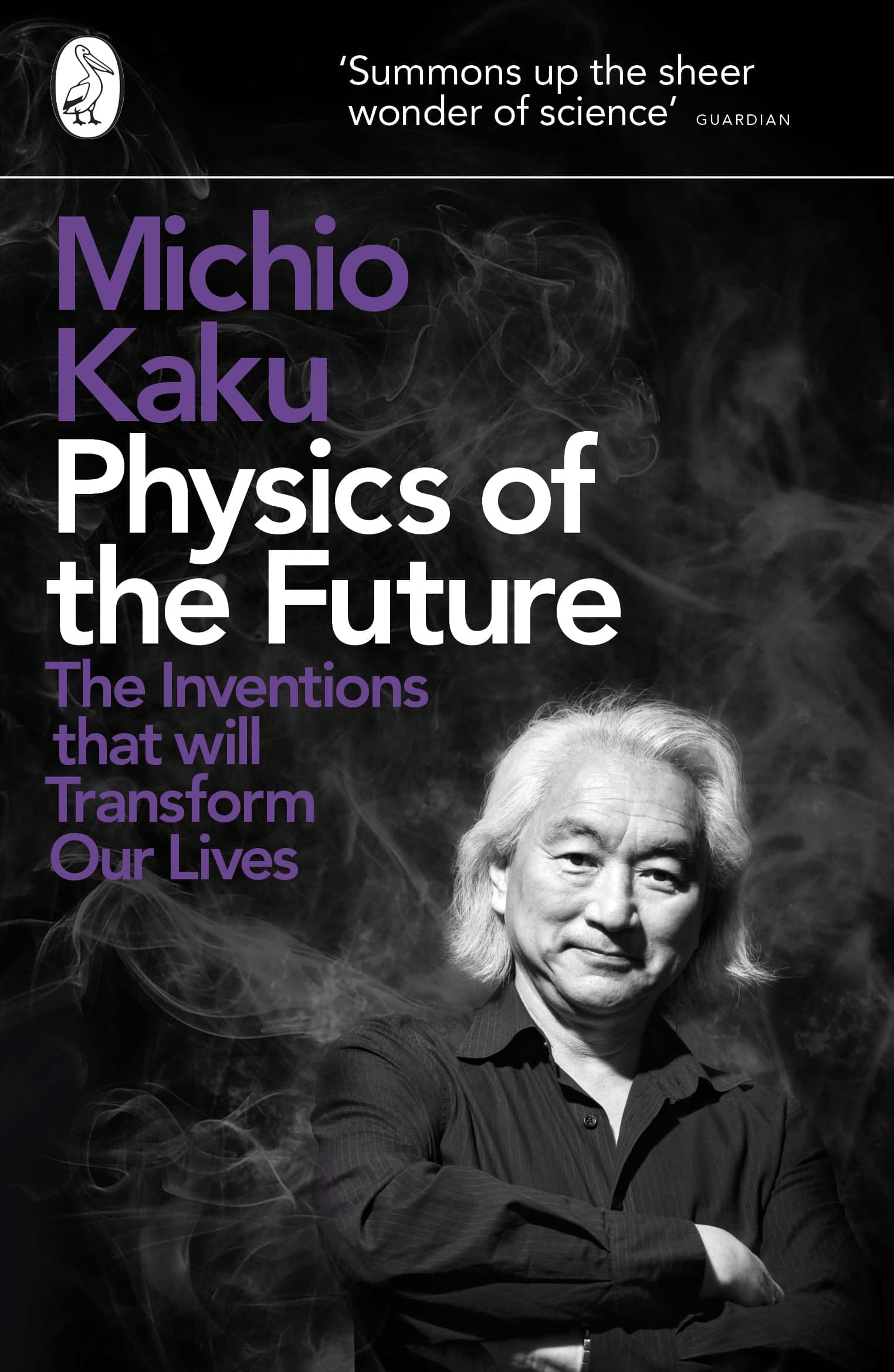 9780141044248 Physics of the Future: The Inventions That Will Transform Our Lives