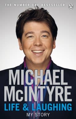 Life and Laughing: The bestselling first official autobiography from Britain’s biggest comedy star