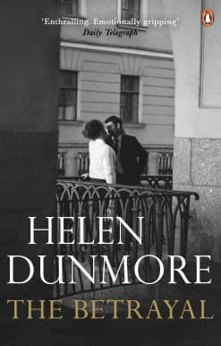 The Betrayal: A touching historical novel from the Women’s Prize-winning author of A Spell of Winter