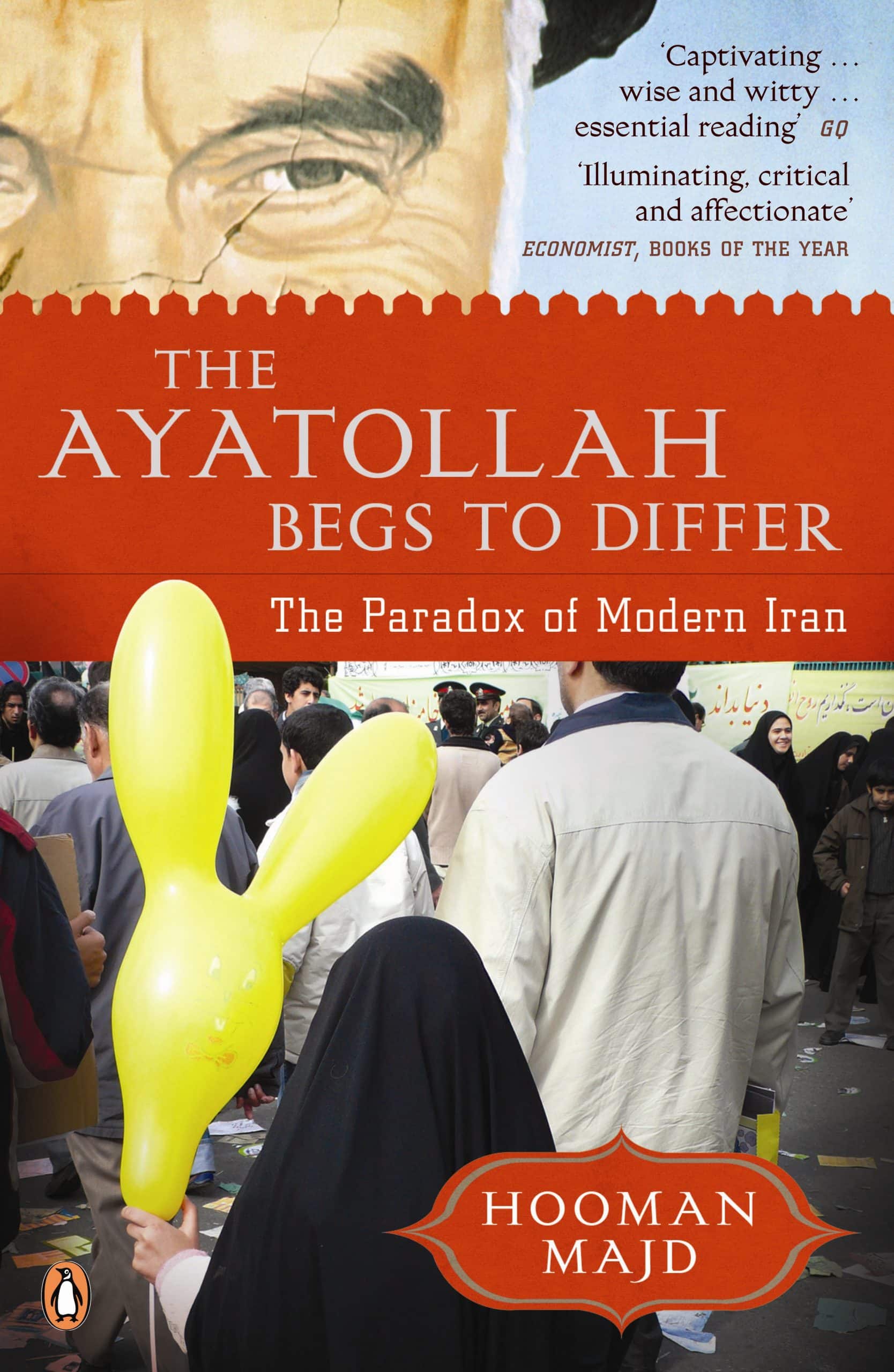 9780141047416 The Ayatollah Begs to Differ: The Paradox of Modern Iran