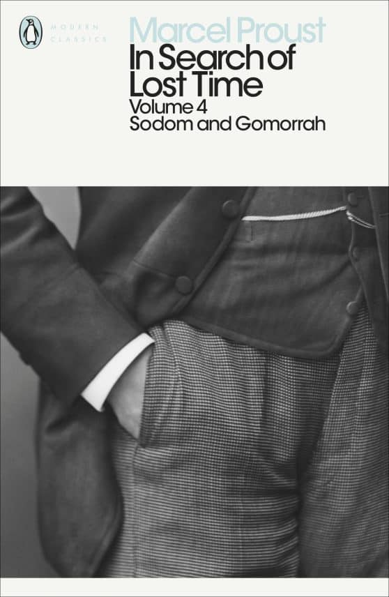 In Search of Lost Time: Volume 4: Sodom and Gomorrah