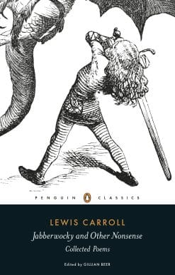 Jabberwocky and Other Nonsense: Collected Poems