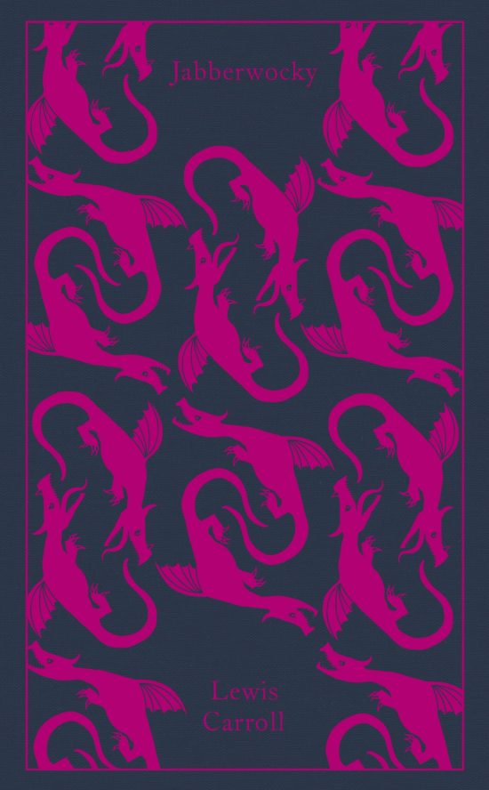 Jabberwocky and Other Nonsense: Collected Poems