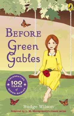 Before Green Gables