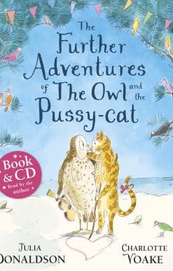 The Further Adventures of the Owl and the Pussy-cat