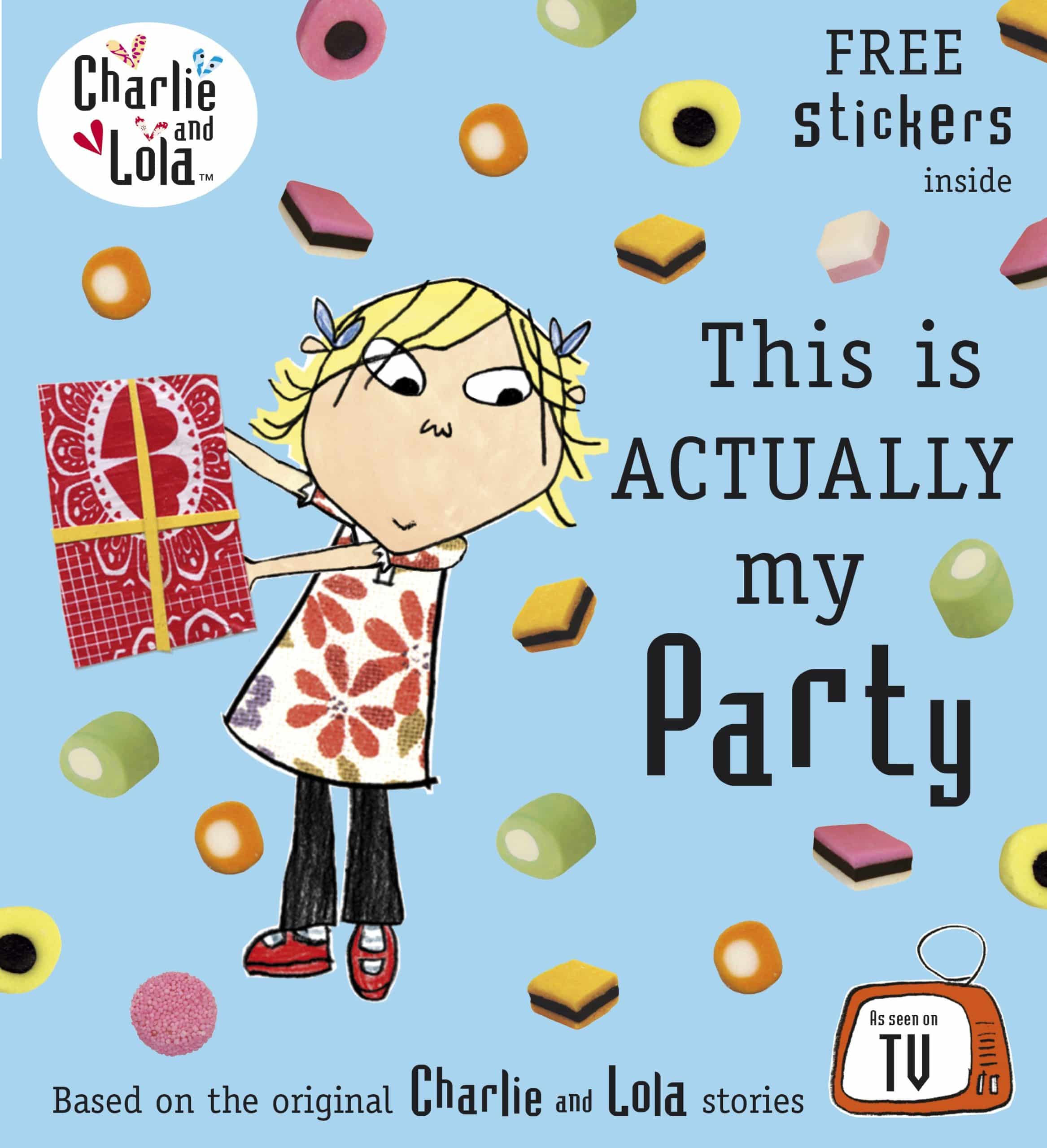 9780141333748 Charlie and Lola: This is Actually My Party