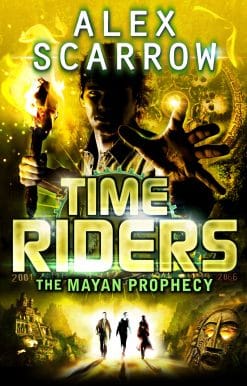 TimeRiders: The Mayan Prophecy (Book 8)