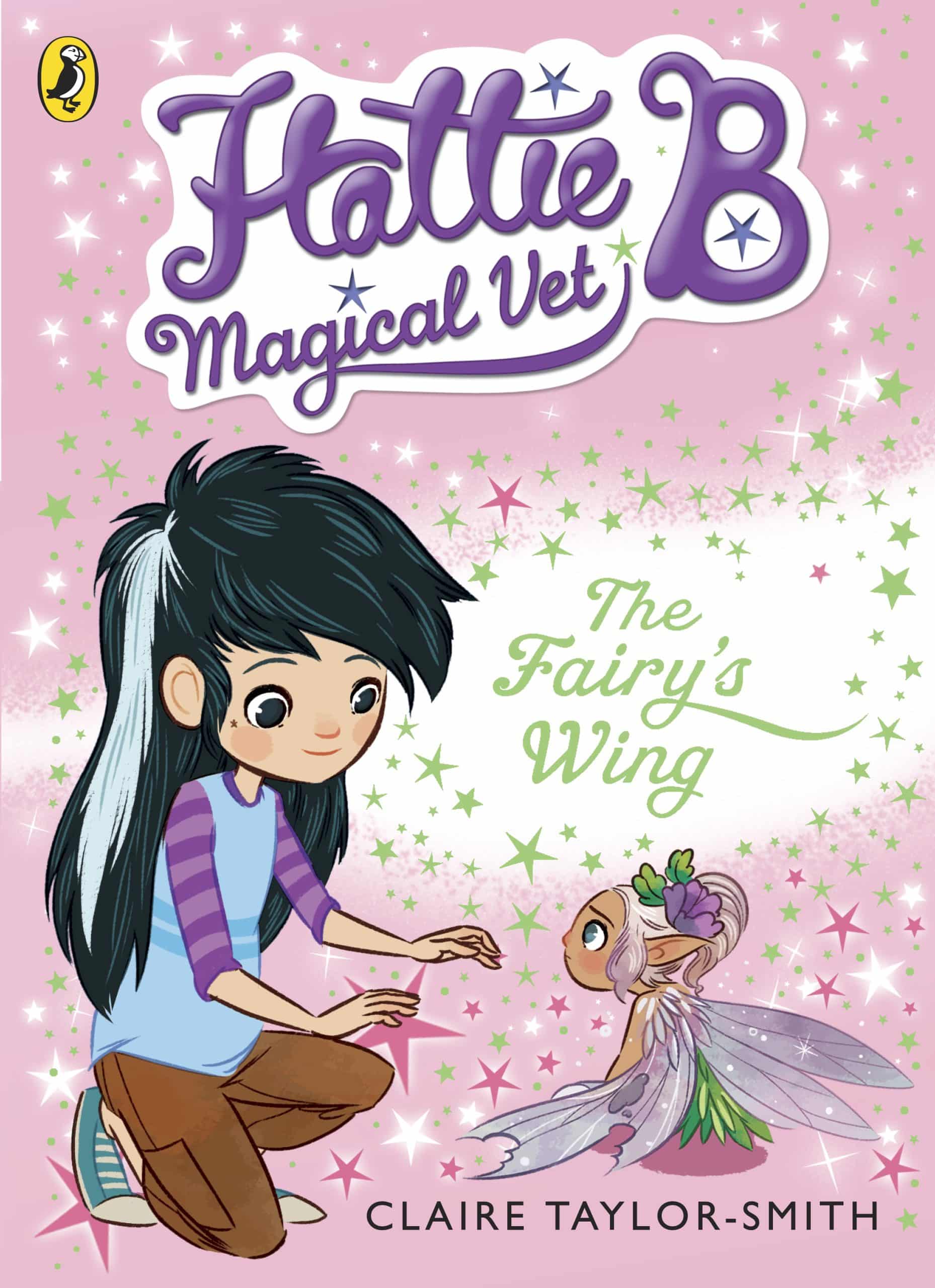 9780141344683 Hattie B, Magical Vet: The Fairy's Wing (Book 3)