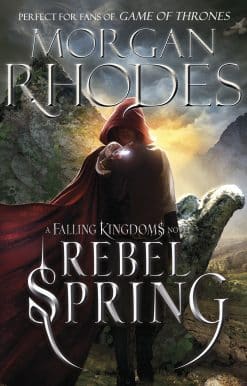Falling Kingdoms: Rebel Spring (book 2)