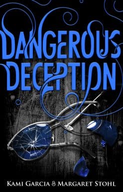 Dangerous Deception: (Dangerous Creatures Book 2)