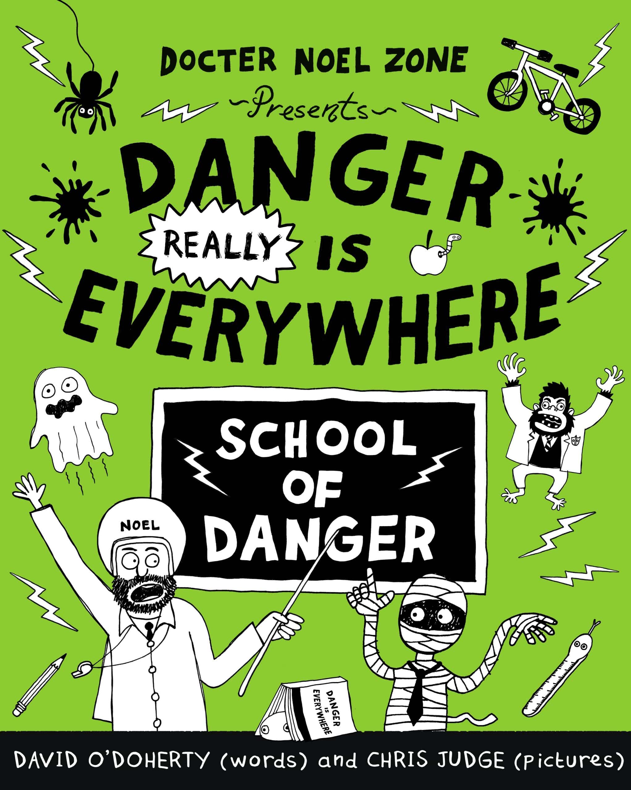 9780141371108 Danger Really is Everywhere: School of Danger (Danger is Everywhere 3)