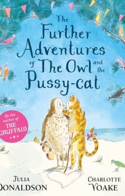 The Further Adventures of the Owl and the Pussy-cat