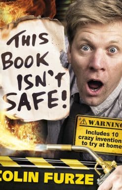 Colin Furze: This Book Isn't Safe!