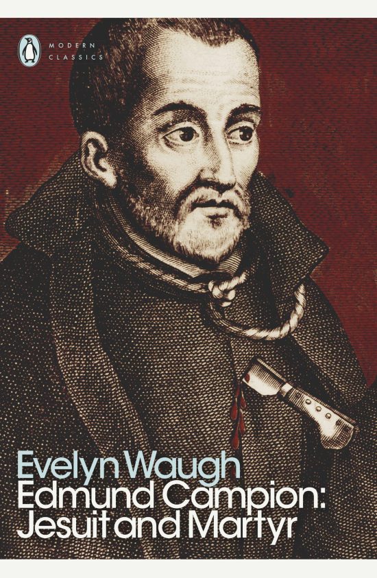 Edmund Campion: Jesuit and Martyr